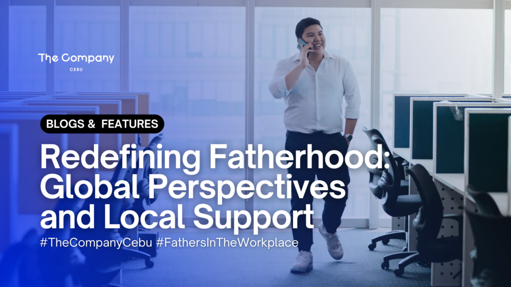 Redefining Fatherhood: Global Perspectives and Local Support