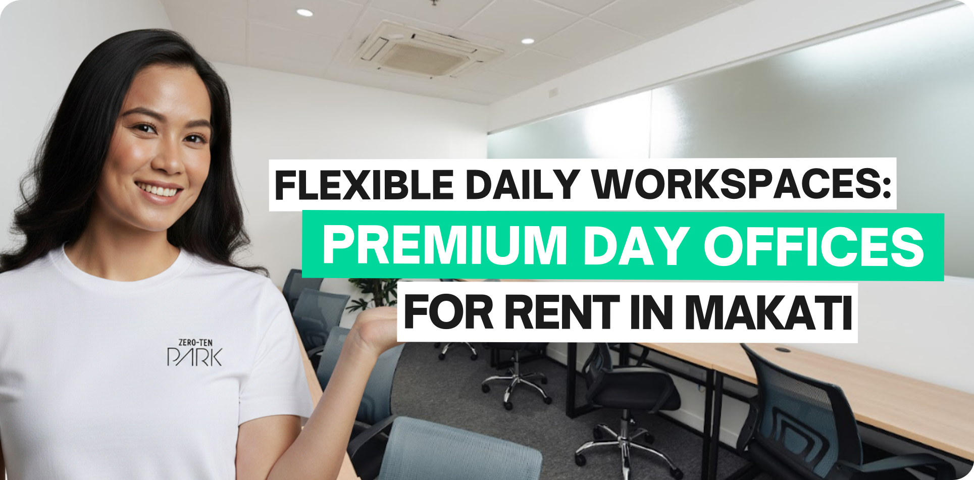 Flexible Daily Workspaces: Premium Day Offices for Rent in Makati