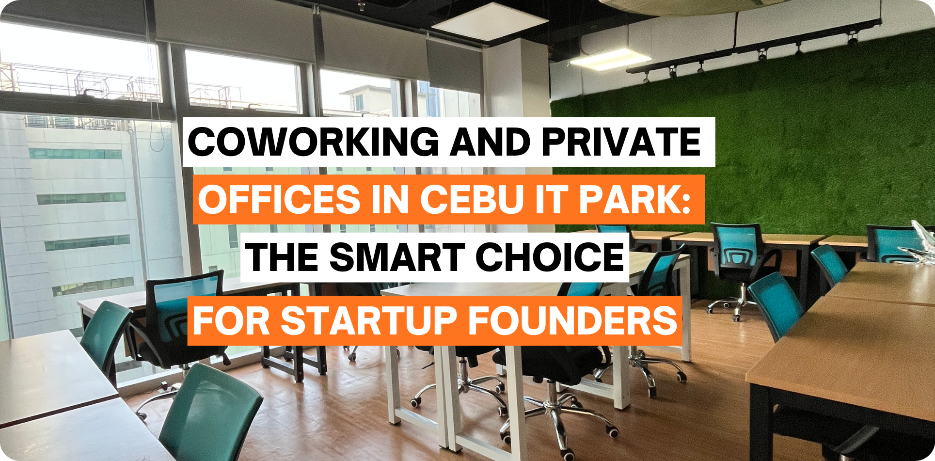 Coworking and Private Offices in Cebu IT Park