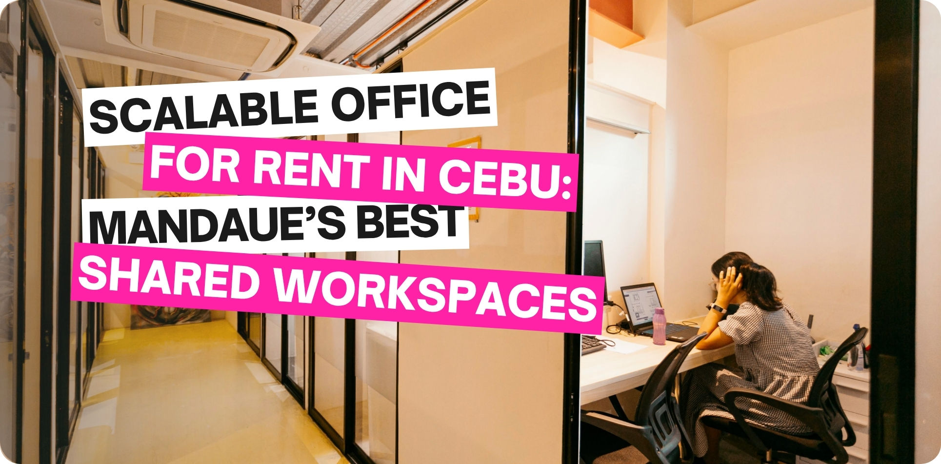 Office for Rent in Cebu: Flexible Workspaces in Mandaue
