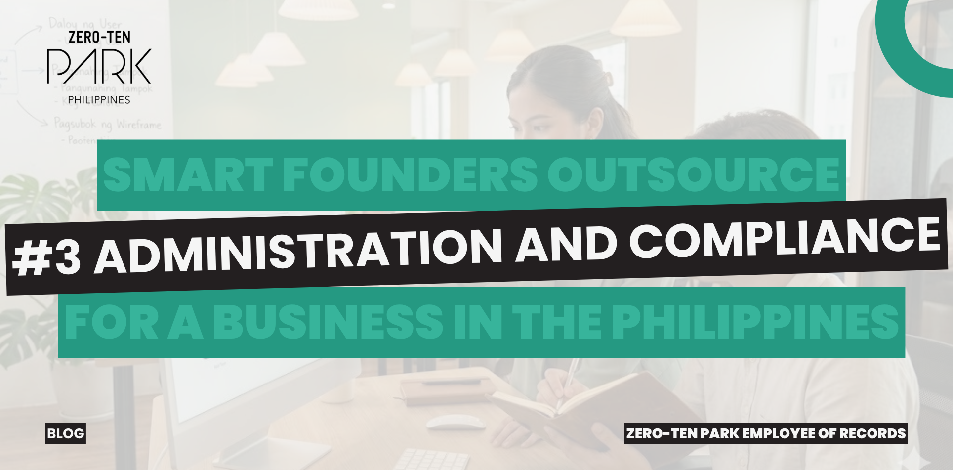 ZTP EOR (1) EOR Services in the Philippines, Business in the Philippines, Office Space in the Philippines, Office Space in Cebu, Office Space in Mandaue
