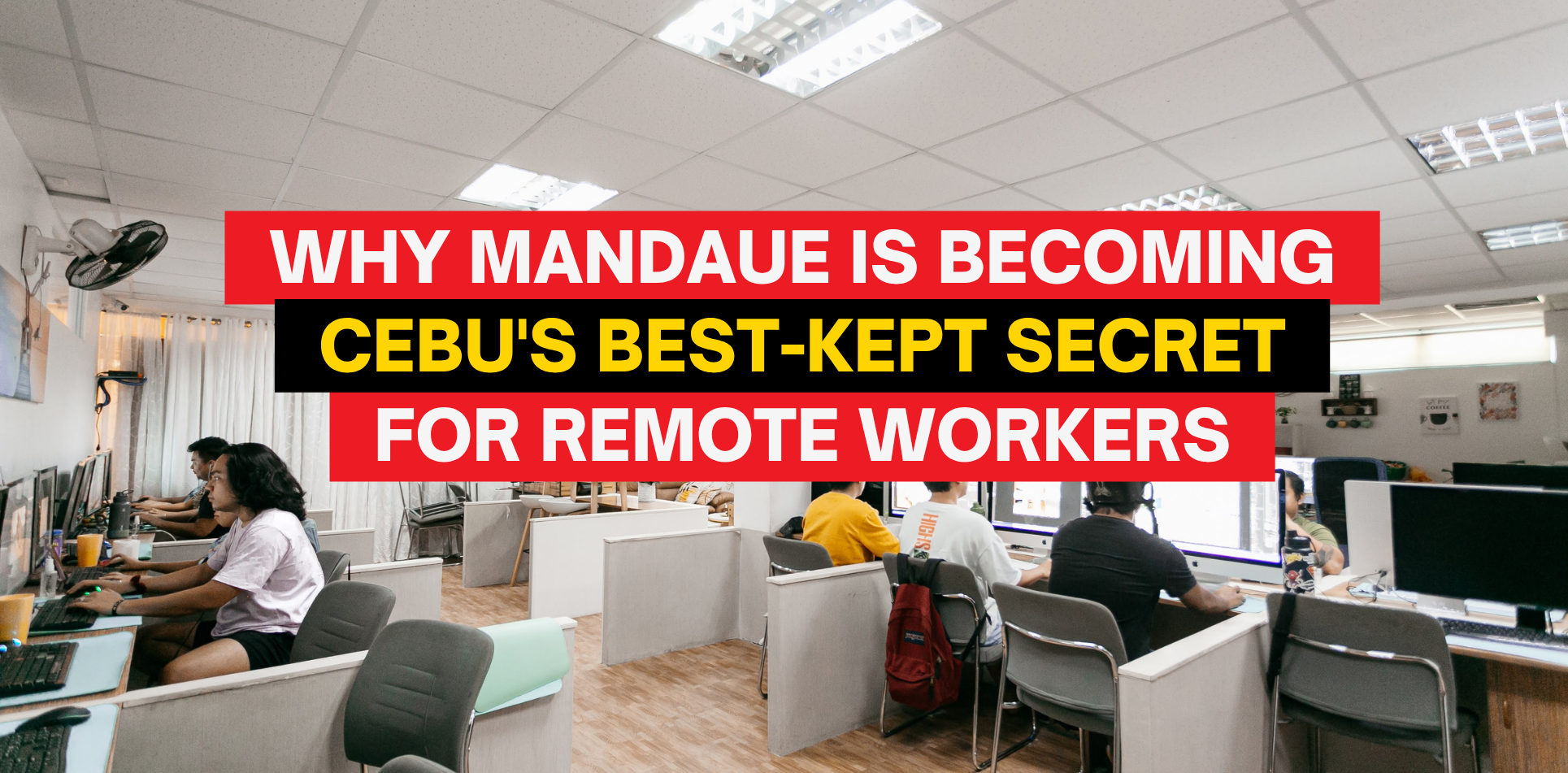Remote Workers, Office Space in Mandaue, Night Shift Mandaue