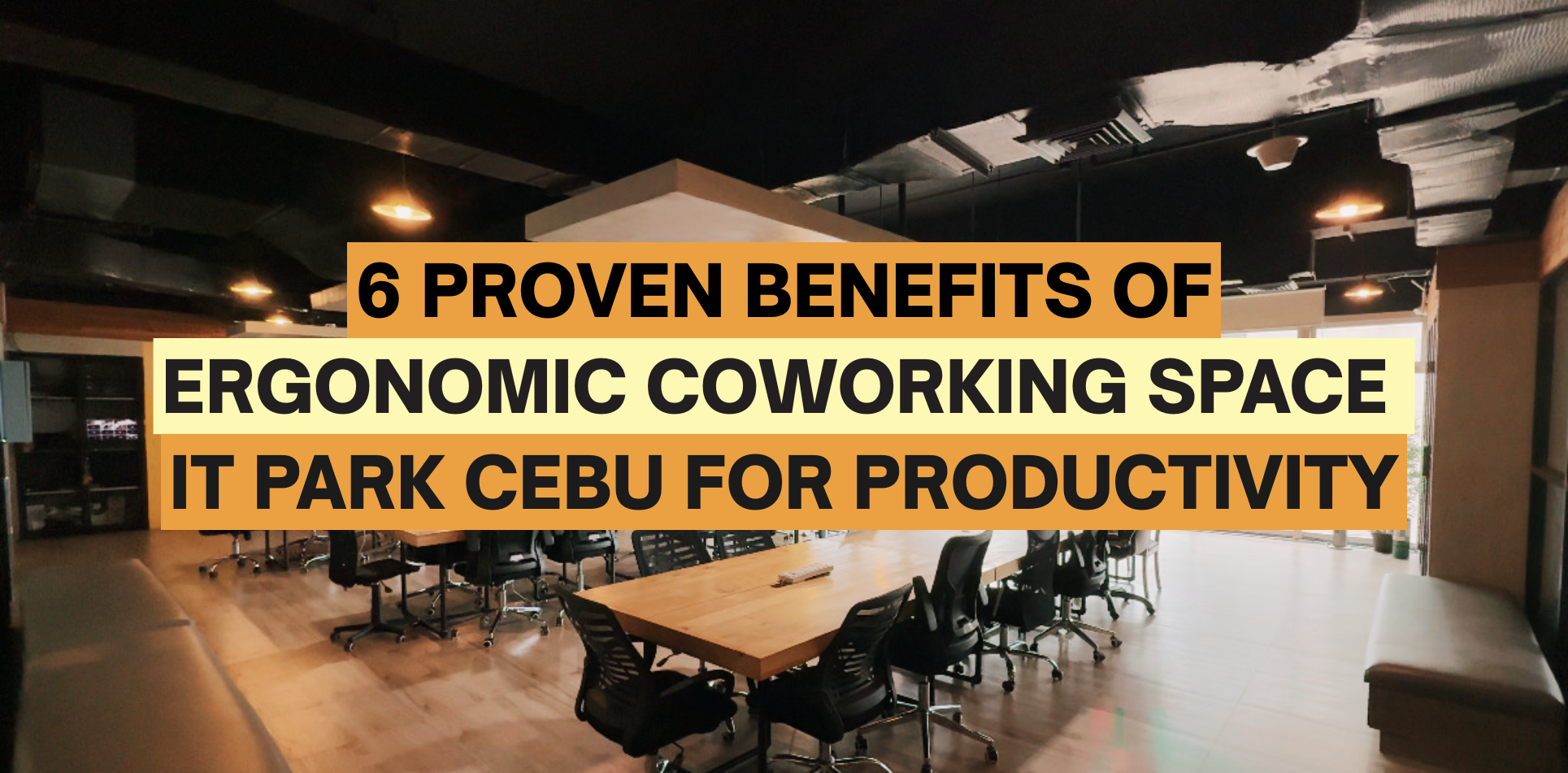 ergonomic layout inside a premium coworking space IT Park Cebu