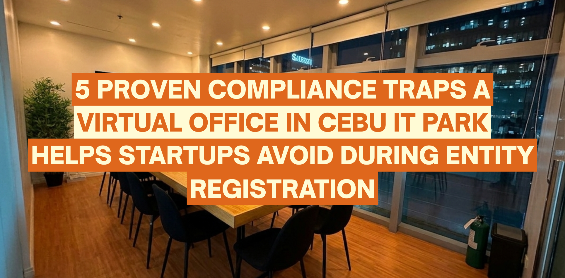 Virtual office in Cebu IT Park helping startups maintain compliance during business registration