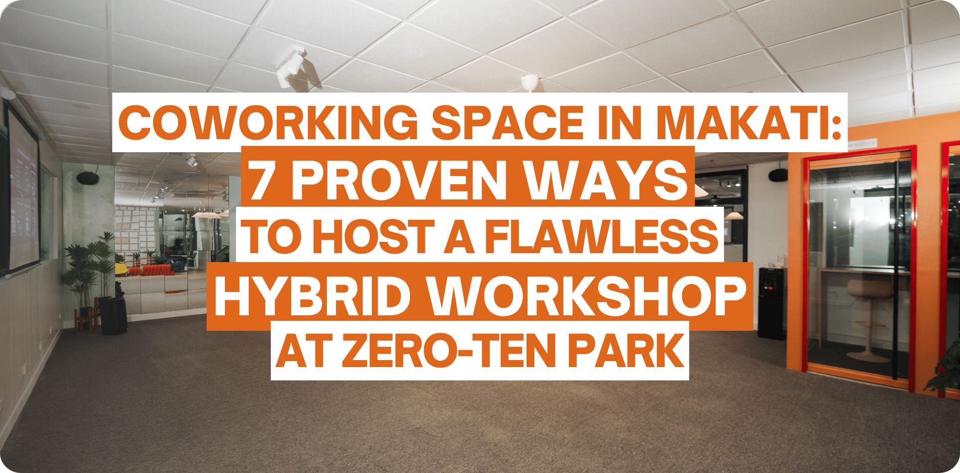 coworking space in makati: hybrid workshop at zero-ten park