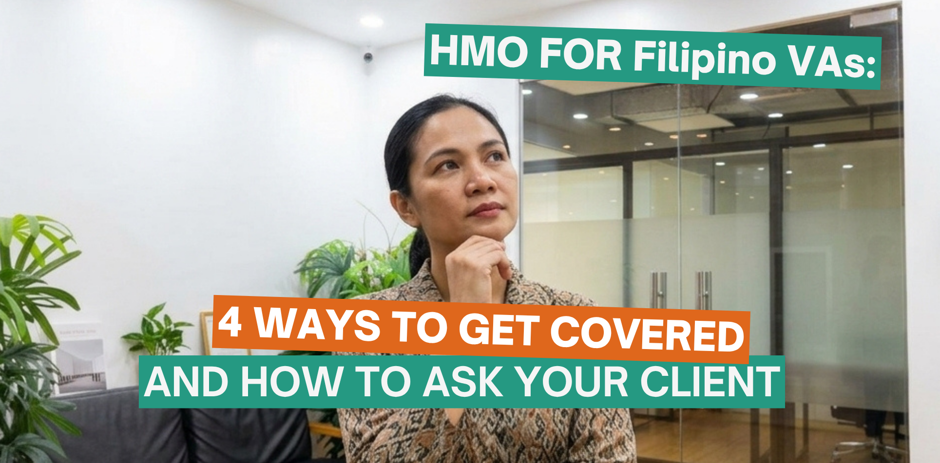 HMO for Filipino VAs: 4 Ways to Get Covered and How to Ask Your Client
